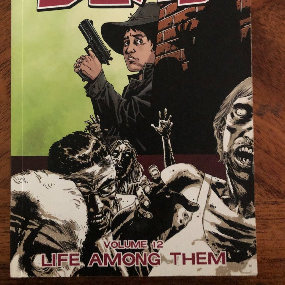 The Walking Dead - Graphic Book Series - Volume #12 -Life Among Them - NEW!